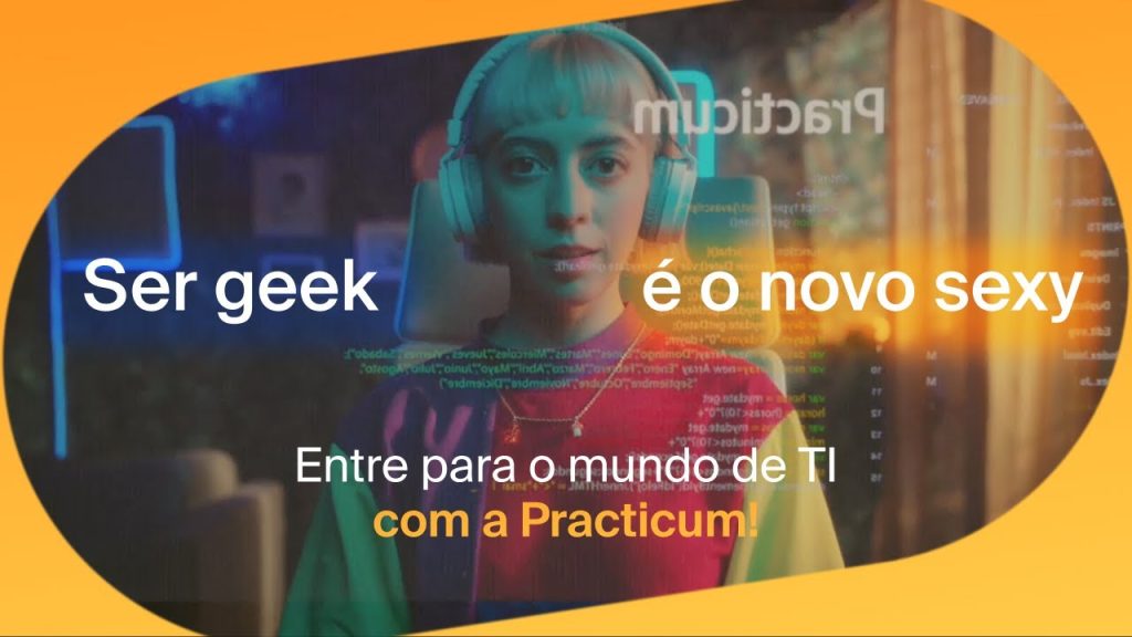 Ser geek é o novo sexy – Praticum